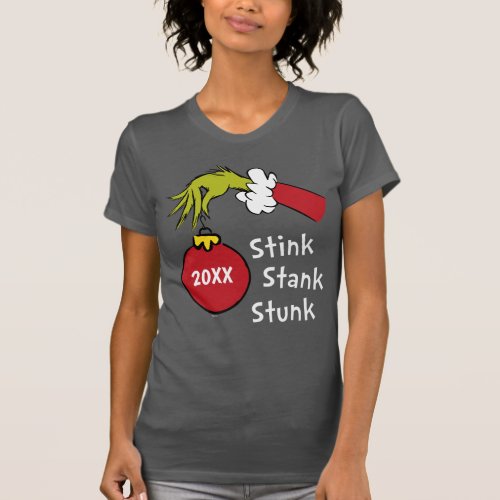 Grinch  Stink Stank Stunk T_Shirt