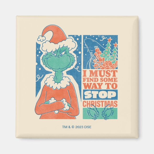 Grinch | Stop Christmas Vintage Graphic Magnet (Front)