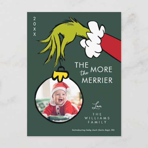 Grinch The More the Merrier New Baby _ Photo Holiday Postcard