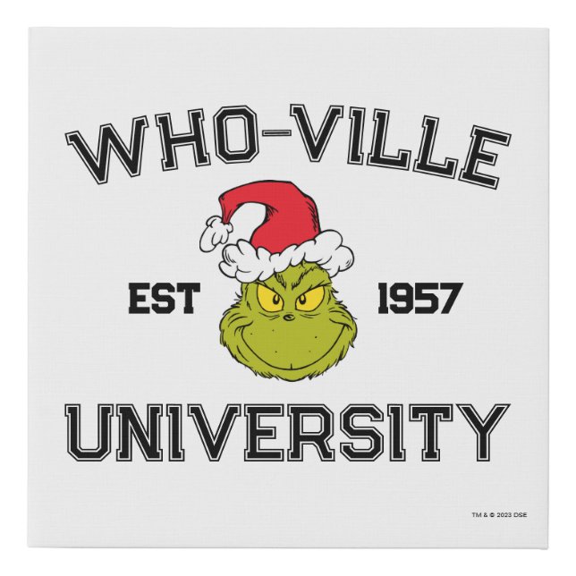 Grinch | Who-ville University Est 1957 Faux Canvas Print (Front)
