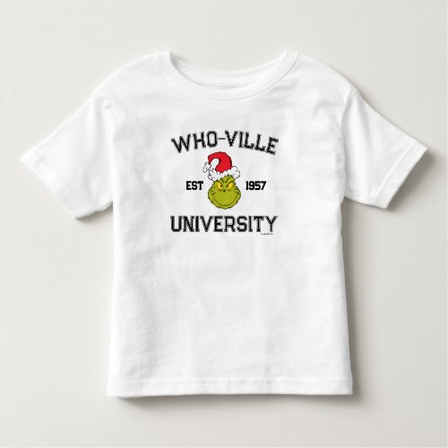Grinch  Who_ville University Est 1957 Toddler T_shirt