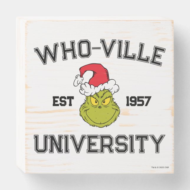 Grinch | Who-ville University Est 1957 Wooden Box Sign (Front Horizontal)