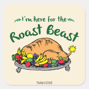 Grinch Whoville I'm Here for the Roast Beast Square Sticker