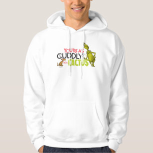 Grinch You're as Cuddly as a Cactus Quote Hoodie