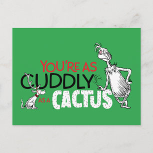 Grinch You're as Cuddly as a Cactus Quote Postcard