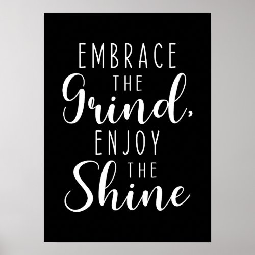 Grind and Shine Gym Hustle Success Inspire Poster