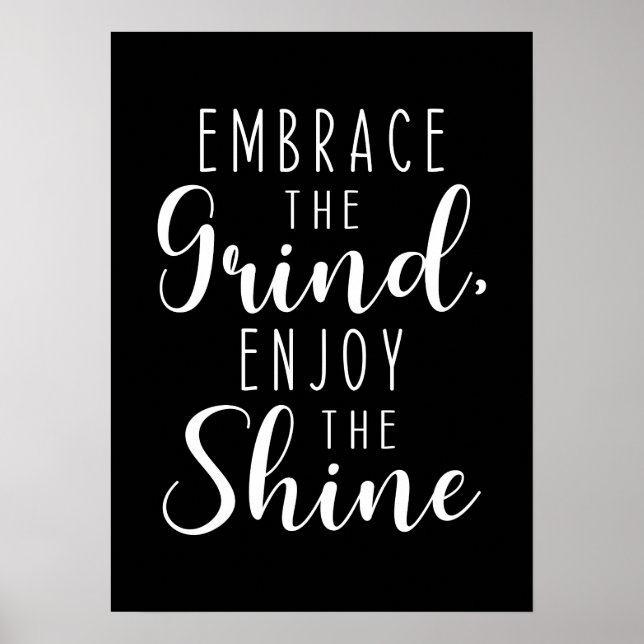 Grind and Shine, Gym, Hustle, Success, Inspire Poster (Front)