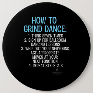 Grind Dancing Tutorial - NOT!  Button