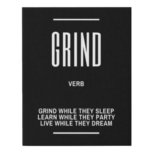 GRIND Definition Quote Faux Canvas Print