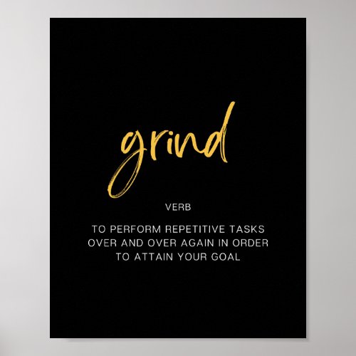 Grind Inspiring Quote Poster