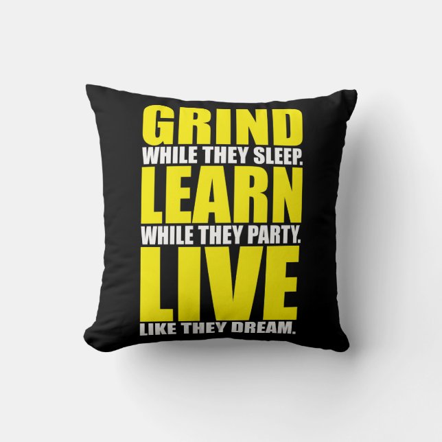 Grind, Learn, Live - Motivational Throw Pillow (Front)
