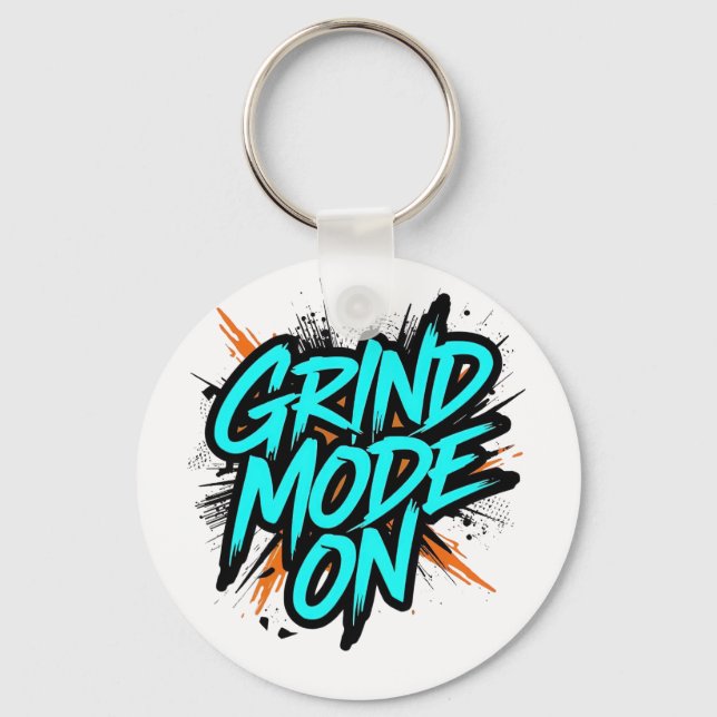 "Grind Mode On" Motivational Quote Keychain (Front)