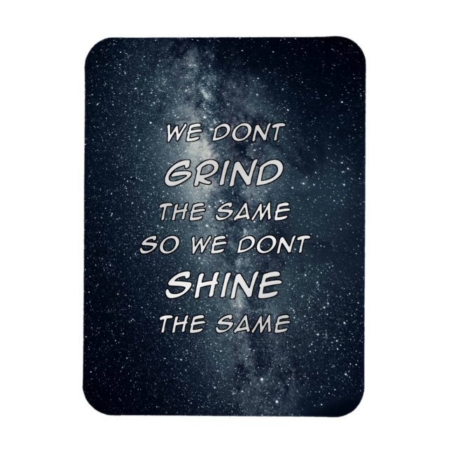 Grind & Shine Stars Motivational Inspiration Magnet (Vertical)