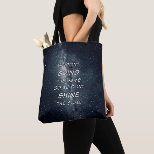 Grind  Shine Stars Motivational Inspiration Tote Bag