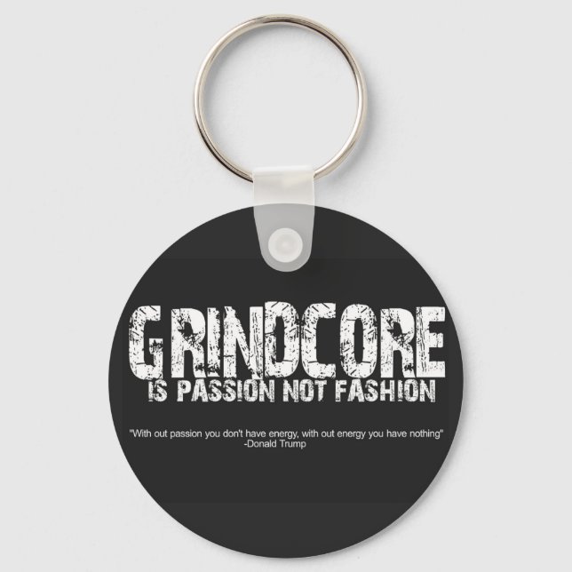 Grindcore Is Passion Keychain (Front)