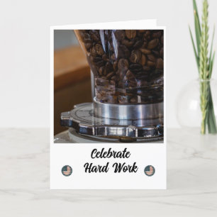 Grinding Through - A Labor Day Card