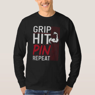 Grip Hit Pin Repeat - Vintage Arm Wrestling Men Pr T-Shirt