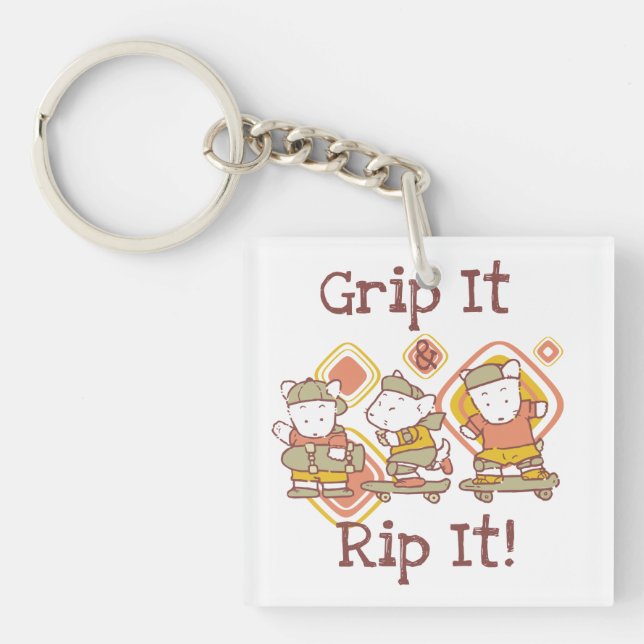Grip It and Rip It Skateboarding Keychain (Front)