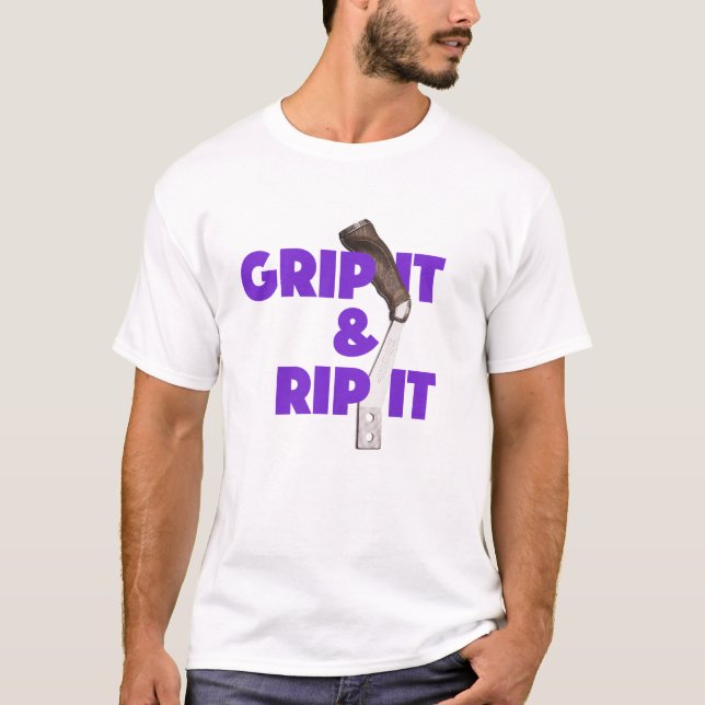 Grip It Pistol Grip  T-Shirt (Front)