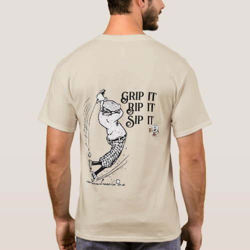 Grip It Rip It Sip It Mens Basic T_Shirt