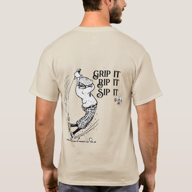 Grip It, Rip It Sip, It Men’s Basic T-Shirt (Back)