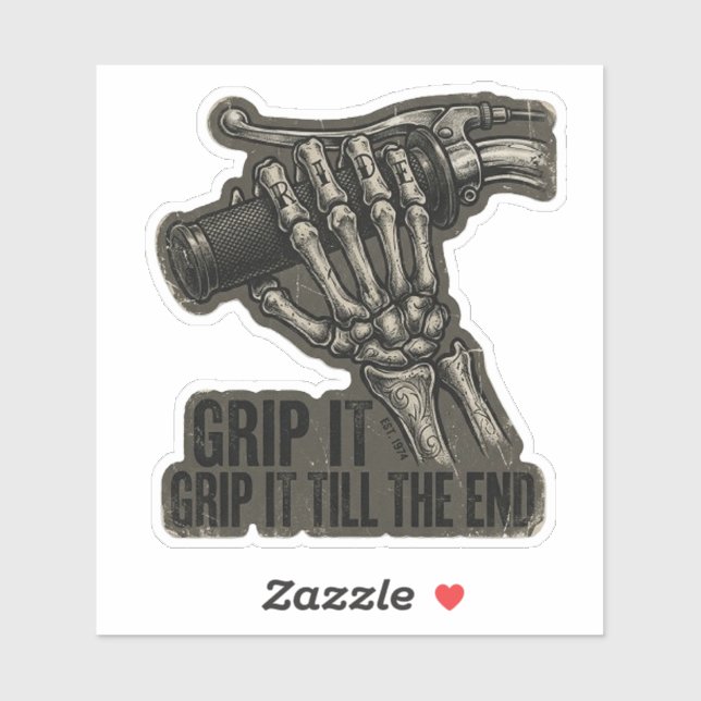 Grip It Till the End Skeleton Throttle Sticker (Sheet)