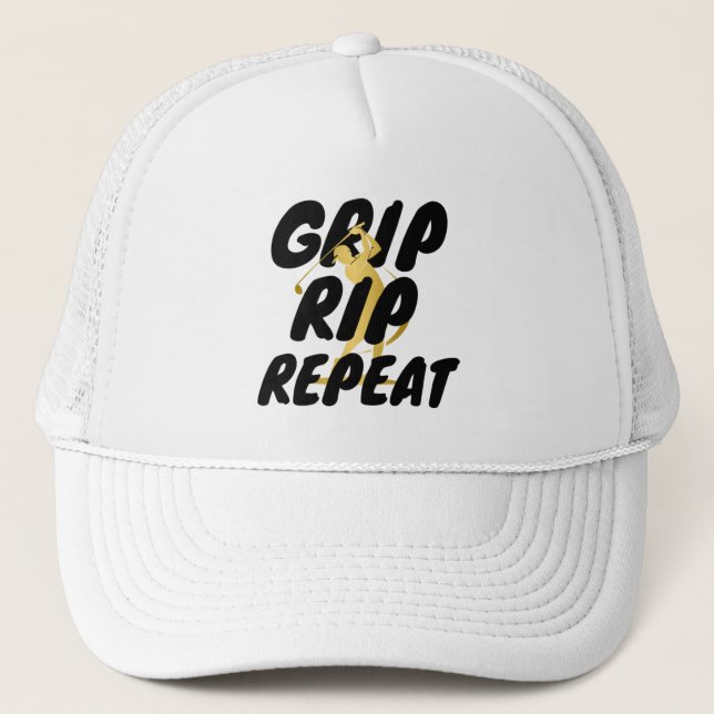 Grip Rip Repeat | Grip It And Rip It | Golf Trucker Hat (Front)