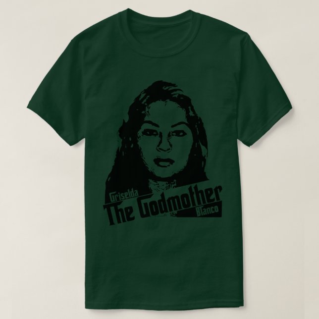 Griselda The Godmother Blanco T-Shirt (Design Front)