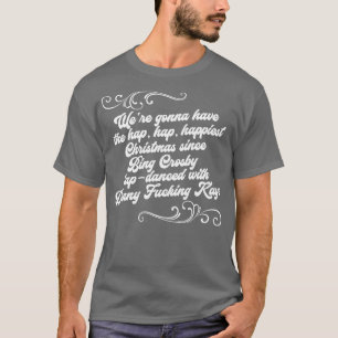 Griswold Hap Hap Happiest Christmas T-Shirt