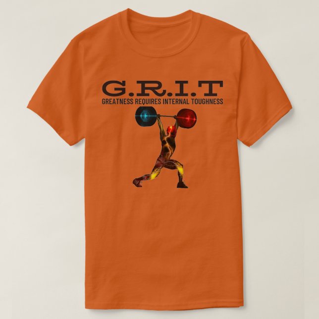 GRIT Greatness amp Success Mentality 1 T-Shirt (Design Front)