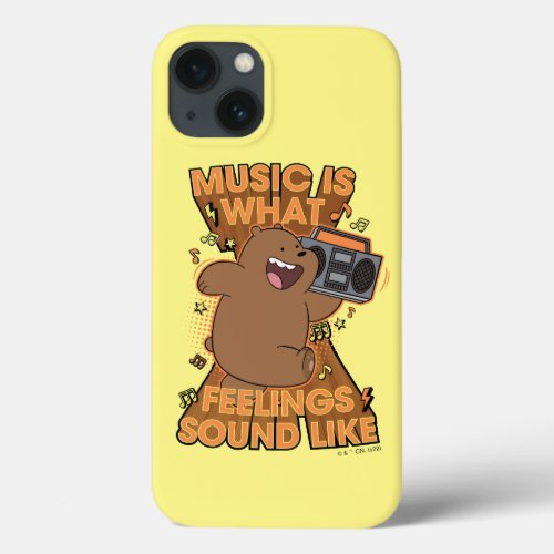 Grizz _ Music is What Feelings Sound Like iPhone 13 Case