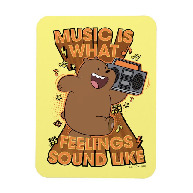 Grizz - Music is What Feelings Sound Like Magnet (Vertical)