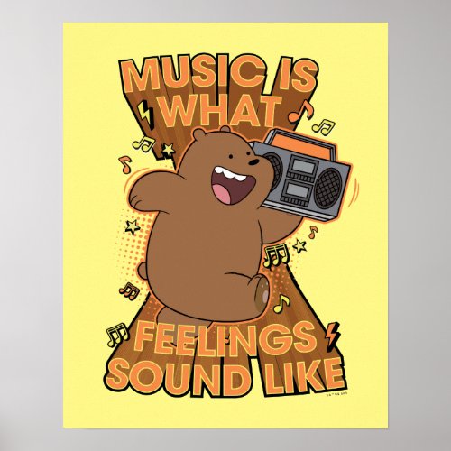 Grizz _ Music is What Feelings Sound Like Poster