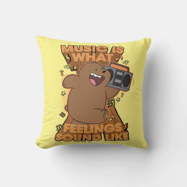 Grizz - Music is What Feelings Sound Like Throw Pillow (Front)