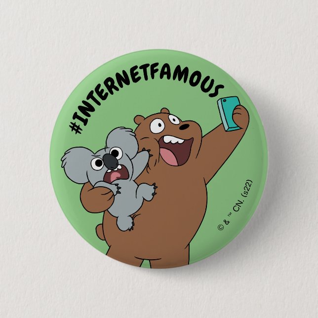 Grizz & Nom Nom - #InternetFamous Button (Front)