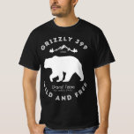 Grizzly 399 Wild &amp; Free Grand Teton National Park  T-Shirt