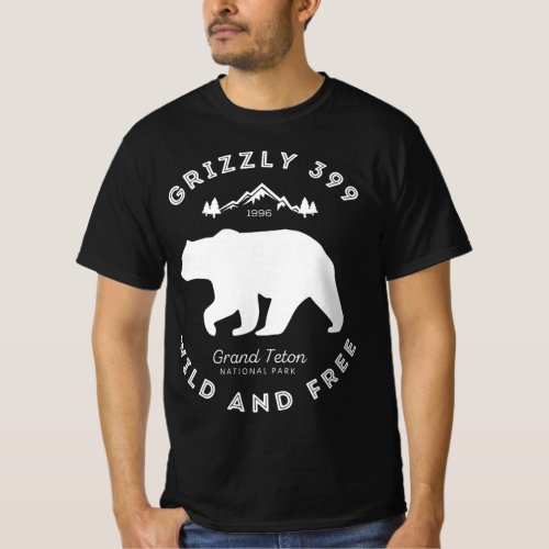Grizzly 399 Wild  Free Grand Teton National Park  T_Shirt
