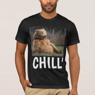 GRIZZLY BEAR FUNNY 'CHILL' T-SHIRT