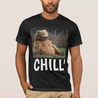 GRIZZLY BEAR funny 'CHILL' T-SHIRT