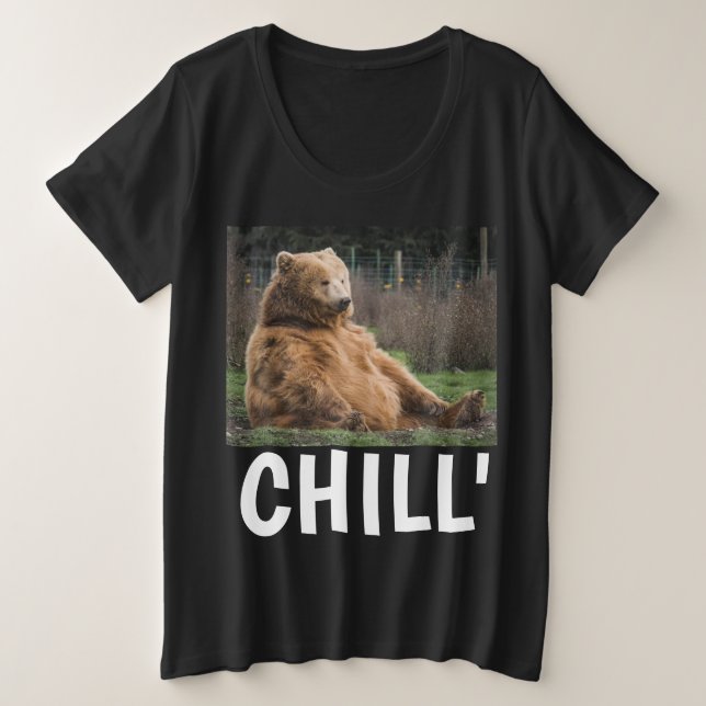 GRIZZLY BEAR PLUS SIZE LADIES 'CHILL' T-SHIRTS (Design Front)
