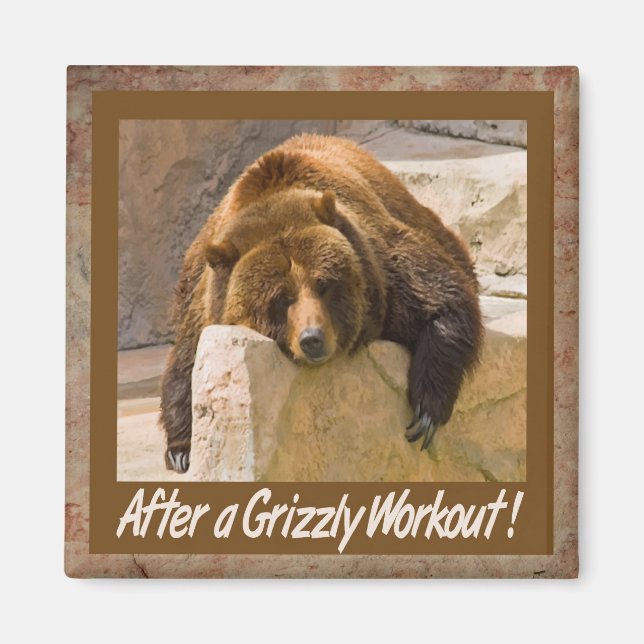 Grizzly Workout Magnet (Front)