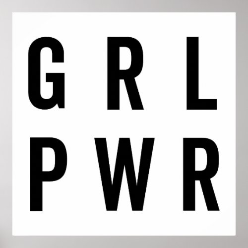 GRL PWR  Girl Power Feminist Quote Poster