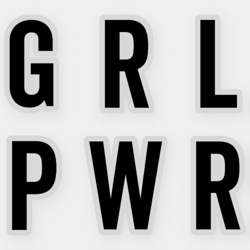 GRL PWR  Girl Power Feminist Quote Sticker