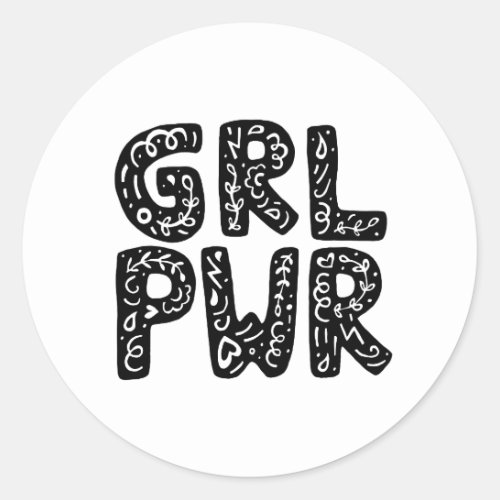 GRL PWR Girl Power Typography Art Classic Round Sticker