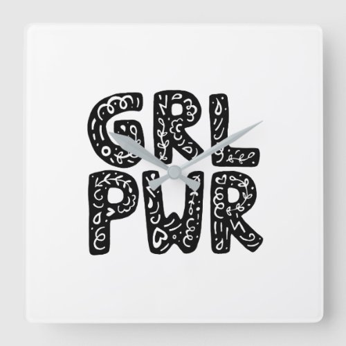 GRL PWR Girl Power Typography Art Square Wall Clock