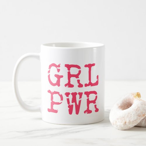 GRL PWR girlpower _ Hot Pink Typewriter Typography Coffee Mug