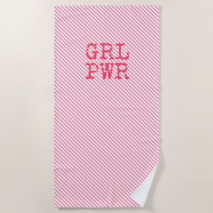GRLPWR - Pink Stripes & Fun Quote Girlpower Beach Towel