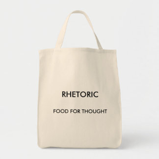 GROCERY BAG: FOOD FOR THOUGHT, RHETORIC TOTE BAG