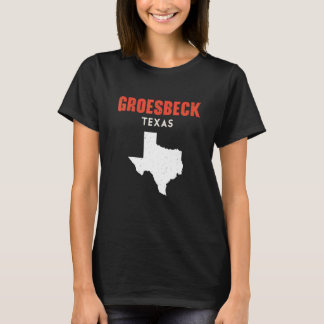 Groesbeck Texas USA State America Travel Texas T-Shirt