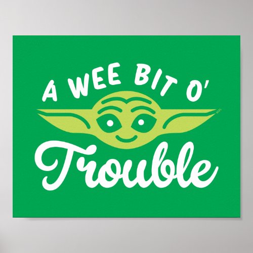 Grogu A Wee Bit o Trouble Poster